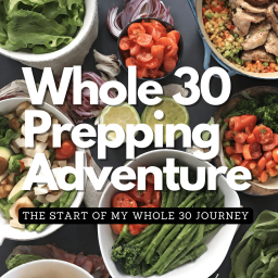 Whole 30 Blog Day 0