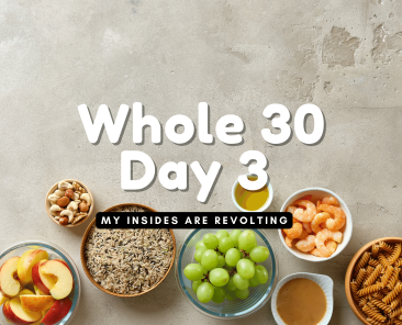 Whole 30 day 3